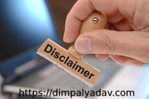 Disclaimer Dimpal Yadav